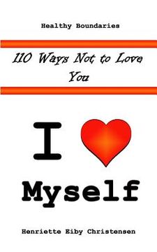 portada 110 Ways Not to Love You: I Love Myself