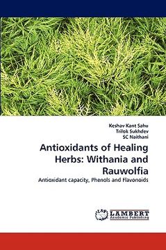 portada antioxidants of healing herbs: withania and rauwolfia (in English)