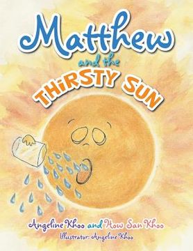 portada Matthew and the Thirsty Sun (in English)