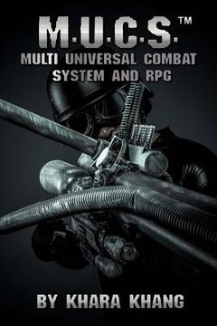 portada M.U.C.S.: Multi Universal Combat System and RPG (in English)