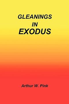 portada gleanings in exodus (in English)