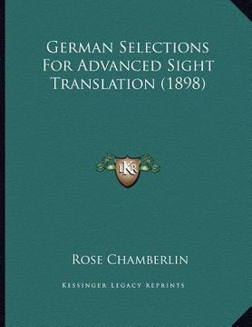 portada german selections for advanced sight translation (1898) (en Inglés)