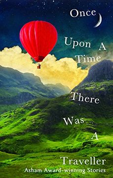 portada Once Upon a Time There was a Traveller: Asham Award-Winning Stories (en Inglés)