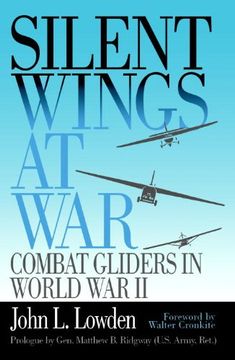 portada Silent Wings at War: Combat Gliders in World war ii (en Inglés)