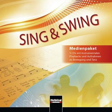 portada Sing & Swing - das Neue Liederbuch: 5 cds mit Instrumentalen Playbacks und Aufnahmen zu Bewegung und Tanz (en Alemán)