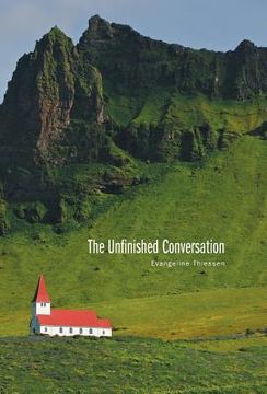 portada The Unfinished Conversation (en Inglés)