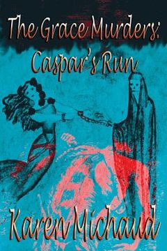 portada The Grace Murders: Caspar's Run (en Inglés)