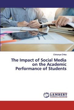 portada The Impact of Social Media on the Academic Performance of Students (en Inglés)