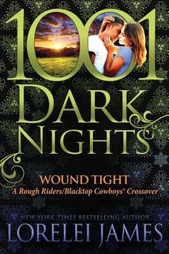 portada Wound Tight: A Rough Riders/Blacktop Cowboys Crossover (en Inglés)