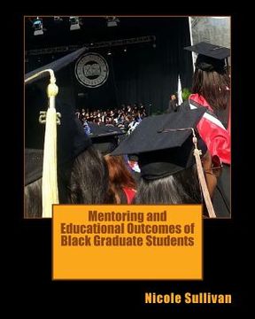 portada Mentoring and Educational Outcomes of Black Graduate Students (en Inglés)