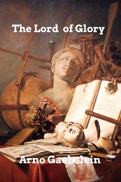portada The Lord of Glory (in English)