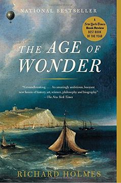 portada The age of Wonder: The Romantic Generation and the Discovery of the Beauty and Terror of Science 