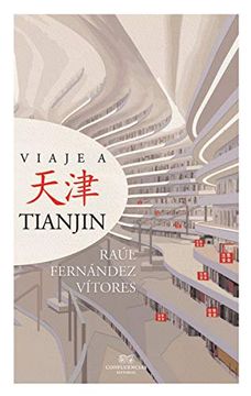portada Viaje a Tianjin (in Spanish)