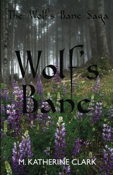 portada Wolf's Bane (The Wolf's Bane Saga) (Volume 1)