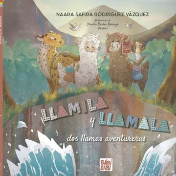 portada Llamila y Llamala dos Llamas Aventureras (in Spanish)