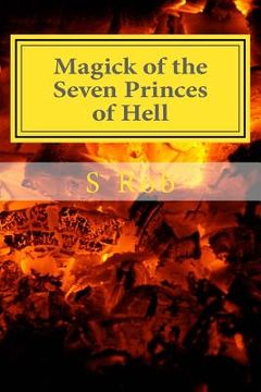 portada Magick of the Seven Princes of Hell (en Inglés)