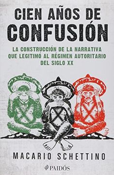 portada Cien Años de Confusión (in Spanish)
