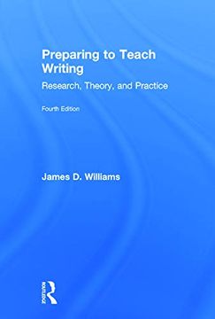 portada Preparing to Teach Writing: Research, Theory, and Practice