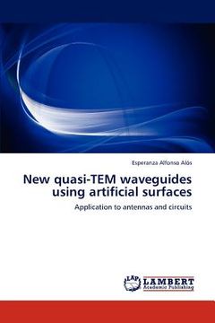 portada new quasi-tem waveguides using artificial surfaces (en Inglés)
