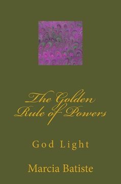 portada The Golden Rule of Powers: God Light (en Inglés)