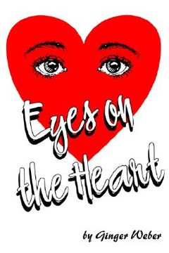 portada eyes on the heart (en Inglés)