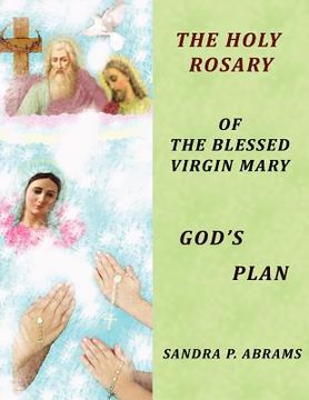 portada the holy rosary of the blessed virgin mary god's plan (en Inglés)