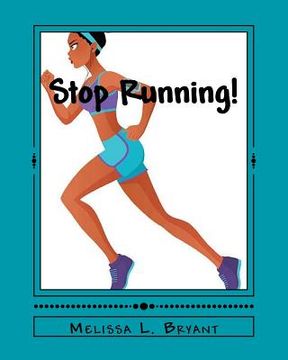 portada Stop Running! (en Inglés)