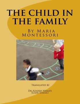 portada The Child in the Family (Montessori'S Book) (en Persa)
