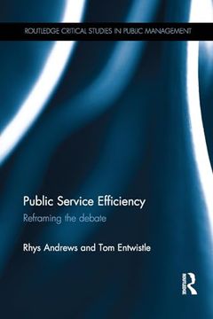 portada Public Service Efficiency: Reframing the Debate (Routledge Critical Studies in Public Management) (en Inglés)