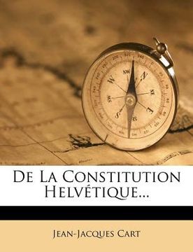 portada de la Constitution Helvetique... (en Francés)