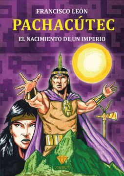 portada Pachacútec: El nacimiento de un imperio
