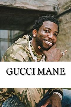 portada Gucci Mane: A Biography (in English)