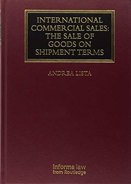 portada International Commercial Sales: The Sale of Goods on Shipment Terms (en Inglés)