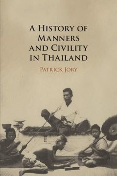 portada A History of Manners and Civility in Thailand (en Inglés)