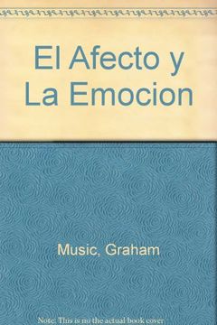 portada El afecto y la emocion / The Affection and Emotion (in Spanish)