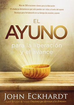 El Ayuno Para La Liberación Y El Avance / Fasting for Breakthrough and Deliverance