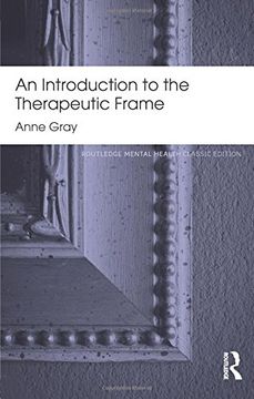 portada An Introduction to the Therapeutic Frame (Routledge Mental Health Classic Editions)