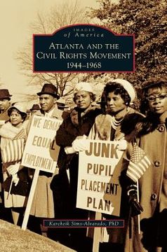 portada Atlanta and the Civil Rights Movement: 1944-1968 (en Inglés)