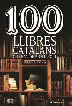 portada 100 Llibres Catalans que fan de bon Llegir (en Catalá)