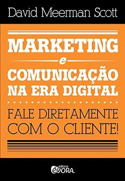 portada Marketing e Comunicação na Era Digital (Em Portuguese do Brasil)