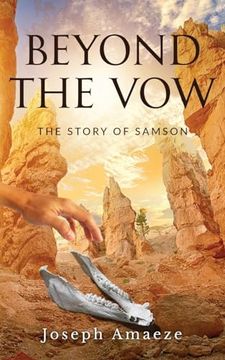 portada Beyond the Vow: The Story of Samson (en Inglés)