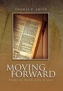 portada moving forward: poems of faith, life & loss (en Inglés)