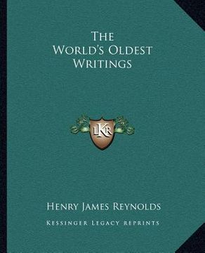 portada the world's oldest writings (en Inglés)