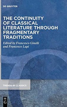 portada The Continuity of Classical Literature Through Fragmentary Traditions (en Inglés)