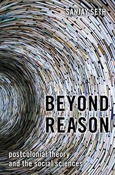 portada Beyond Reason: Postcolonial Theory and the Social Sciences (en Inglés)