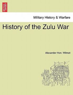 portada history of the zulu war (en Inglés)