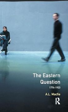 portada The Eastern Question 1774-1923, The: Revised Edition (Seminar Studies) (en Inglés)