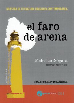 portada El Faro de Arena. Muestra de Literatura Uruguaya Contemporanea