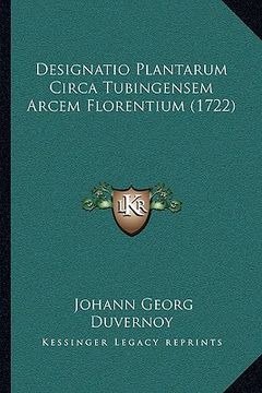 portada Designatio Plantarum Circa Tubingensem Arcem Florentium (1722) (en Latin)