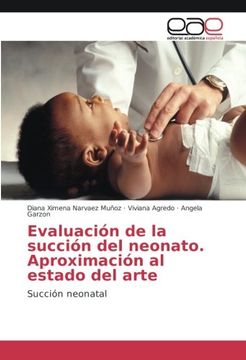 portada Evaluación de la succión del neonato. Aproximación al estado del arte: Succión neonatal